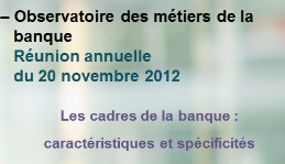 Colloque : Les métiers cadres de la banque : compétences, métiers, trajectoires