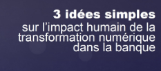 Colloque : Les impacts humains de la transformation numérique de la banque